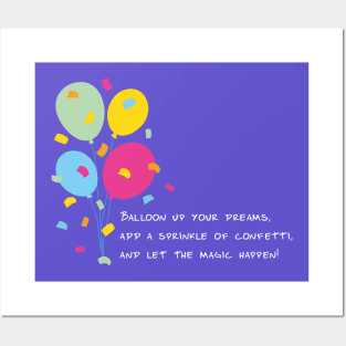 Balloon Up Your Dreams | Pink Yellow Blue Orange Green | Iris Posters and Art